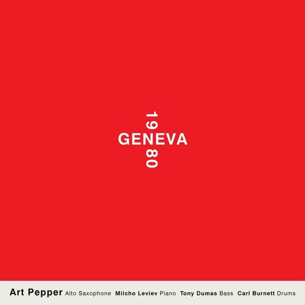 Art Pepper - Geneva 1980  CD